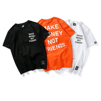 Cotton Short Sleeve Make Money Not Friends T-Shirts